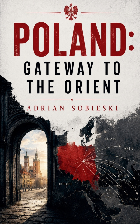Könyv Poland Adrian Sobieski