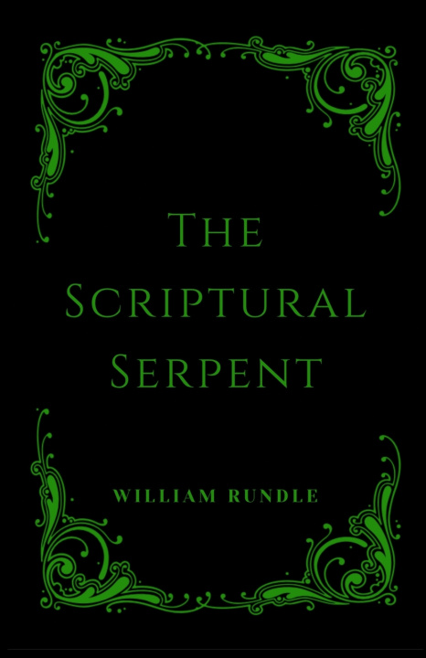Boek The Scriptural Serpent William Rundle