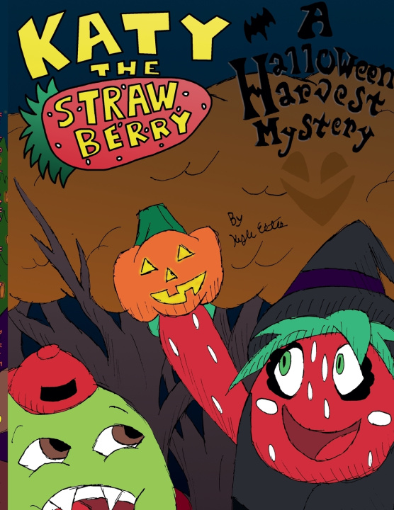 Knjiga Katy the Strawberry Kyle Estes