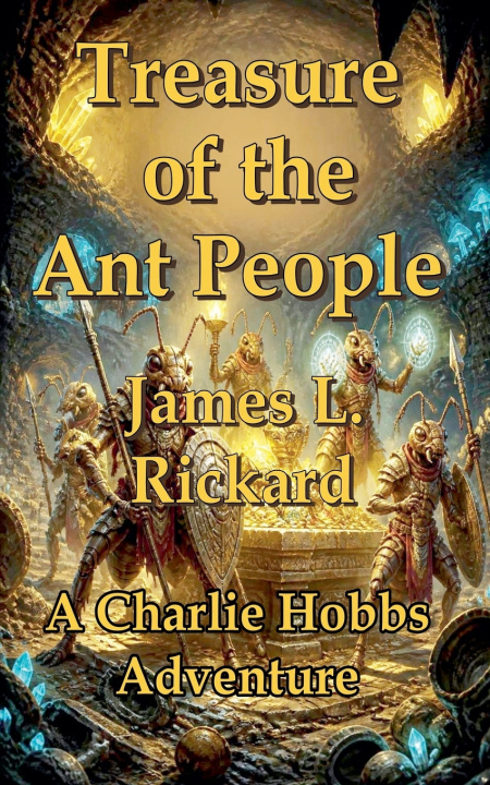 Buch Treasure of the Ant People James L. Rickard