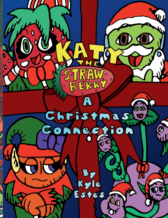 Buch Katy the Strawberry Kyle Estes