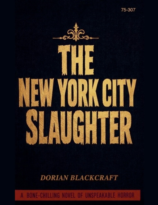 Könyv The New York City Slaughter Dorian Blackcraft