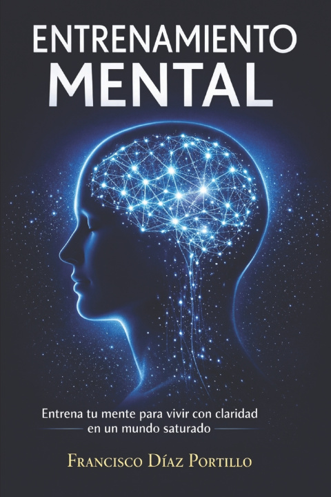 Boek ENTRENAMIENTO MENTAL FRANCISCO DÍAZ PORTILLO