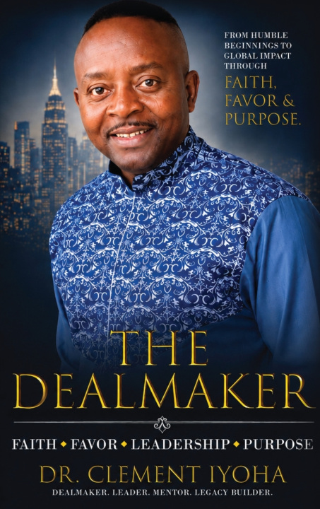 Carte THE DEALMAKER Dr. Clement Iyoha
