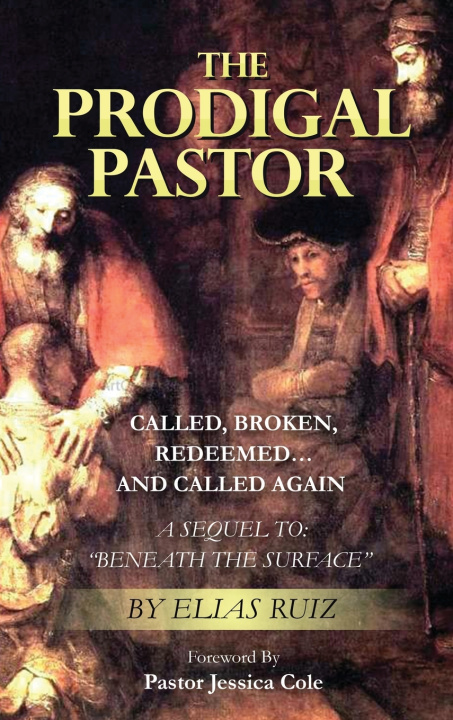 Carte THE PRODIGAL PASTOR Elias Ruiz