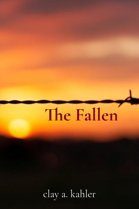 Book The Fallen Clay Kahler