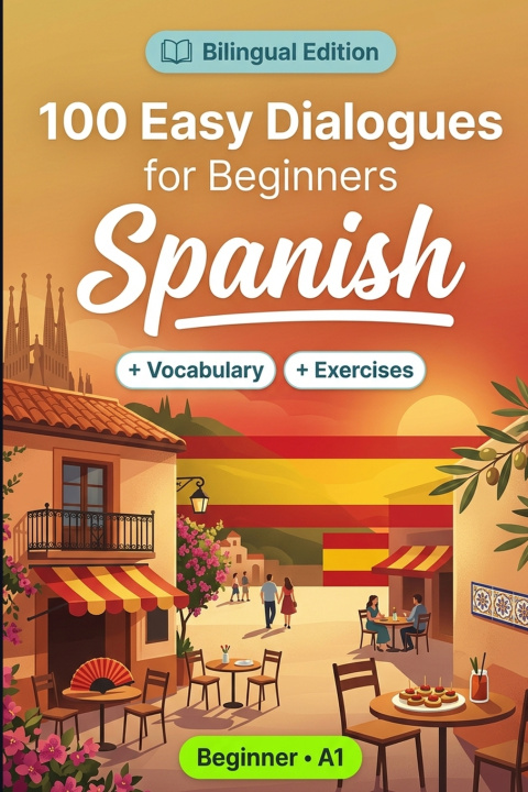 Libro Spanish Conversations for Beginners (A1) SpeakNest