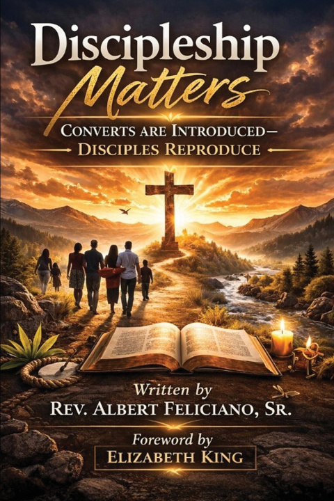 Book Discipleship Matters Albert Feliciano Sr.