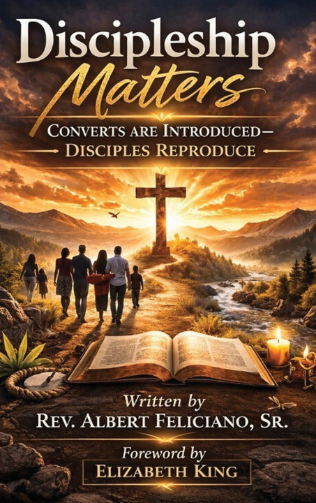 Book Discipleship Matters Albert Feliciano Sr.