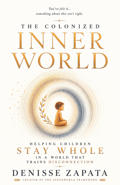 Buch The Colonized Innerworld Denisse N Zapata