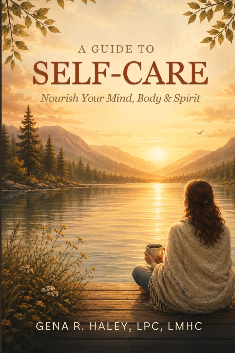 Knjiga A Guide To Self-Care Gena R. Haley