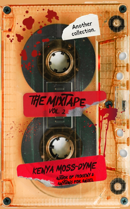 Knjiga The Mixtape Kenya Moss-Dyme