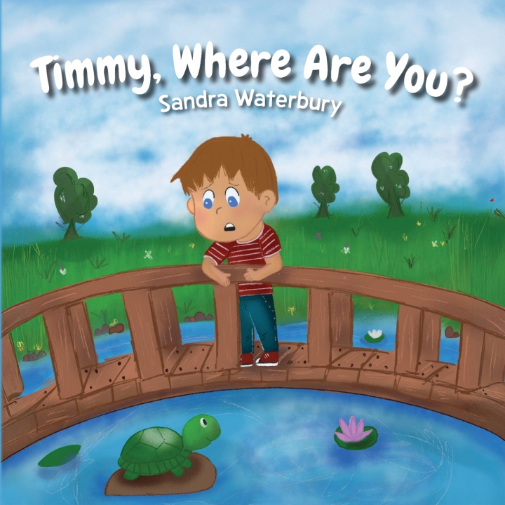 Libro Timmy, Where Are You? Sandra Waterbury