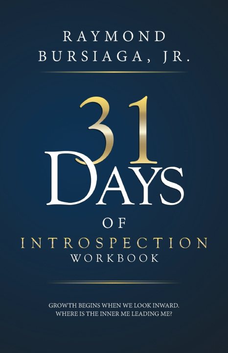 Könyv 31 Days of Introspection Workbook Raymond Bursiaga Jr.