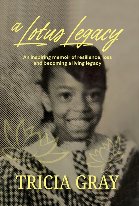 Boek A Lotus Legacy Tricia Gray