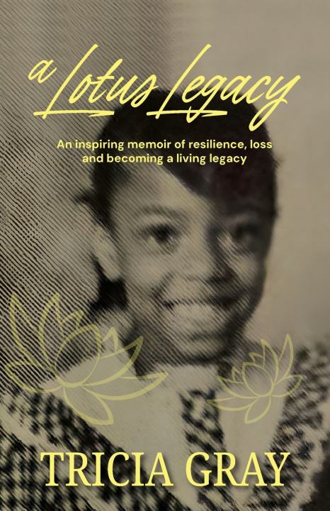 Book A Lotus Legacy Tricia Gray