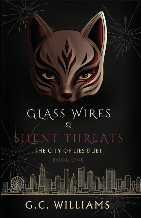 Libro Glass Wires & Silent Threats G.C. Williams