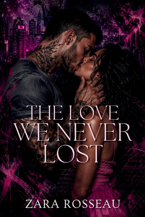 Libro The Love We Never Lost Zara Rosseau