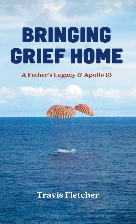 Carte Bringing Grief Home Travis Fletcher