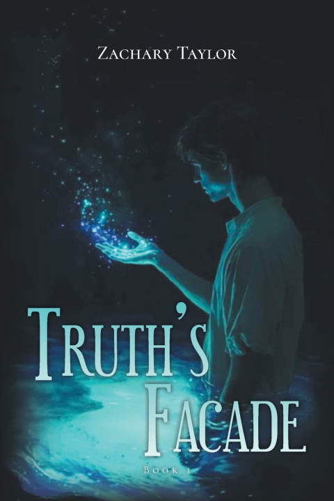 Libro Truth's Facade Zachary T. Taylor