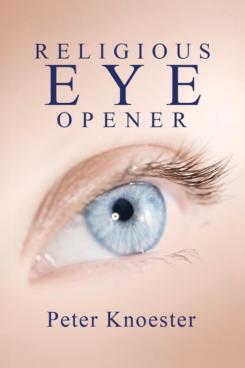 Buch Religious Eye Opener Peter Knoester