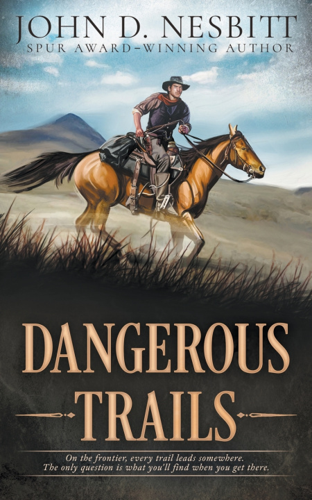 Carte Dangerous Trails John D. Nesbitt