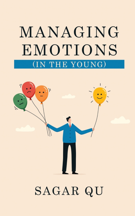Buch Managing Emotions (In The Young) Sagar Qu