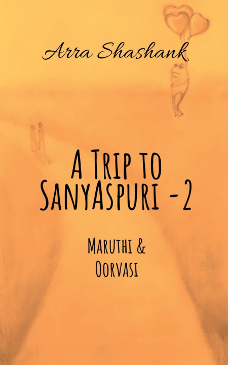 Carte A Trip to Sanyaspuri - 2 Arra Shashank