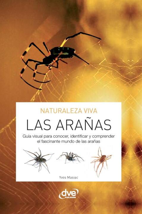 Книга Las Arañas Yves Masiac