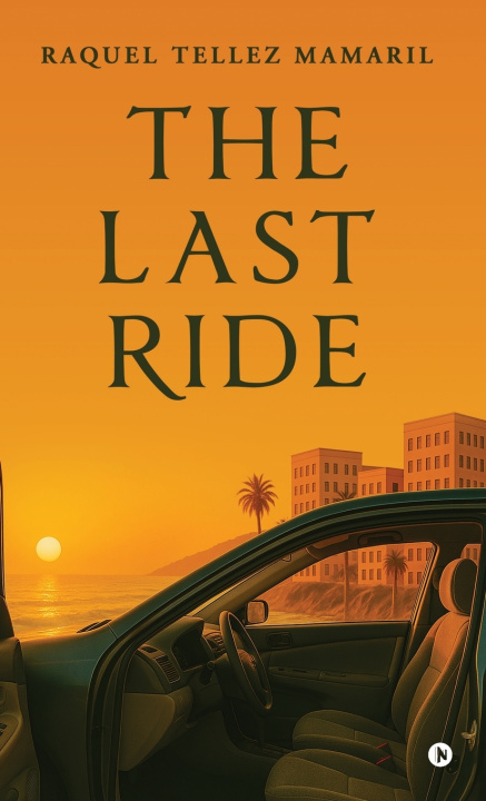Carte The Last Ride Raquel Tellez Mamaril