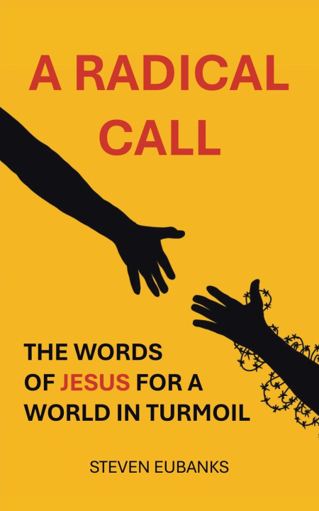 Libro A Radical Call Steven Eubanks
