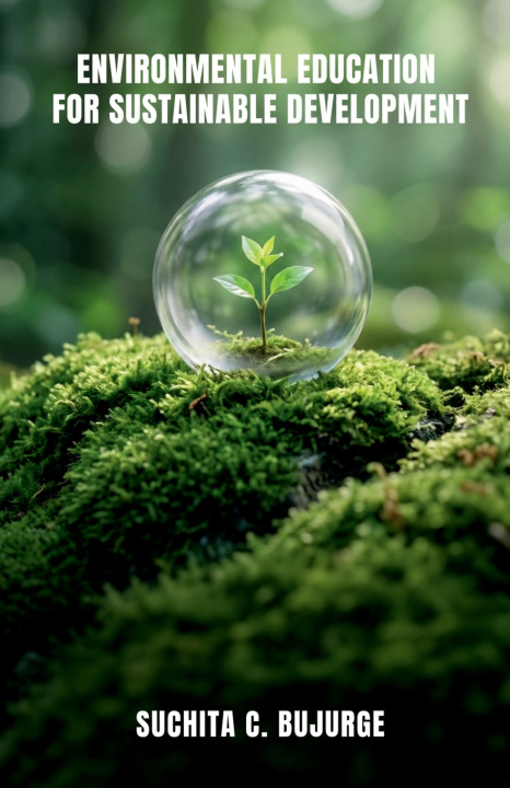 Buch Environmental Education For Sustainable Development Suchita C. Bujurge