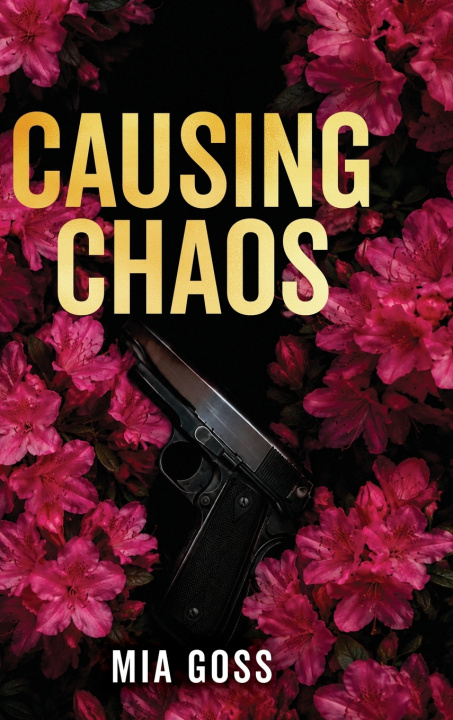 Buch Causing Chaos Mia Goss