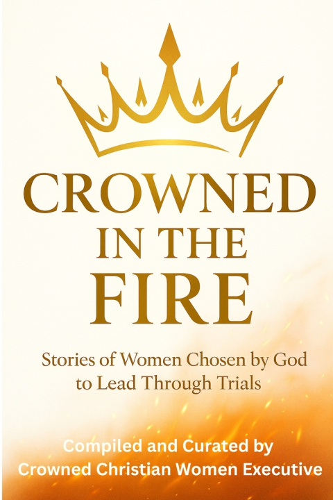 Libro Crowned in the Fire Dr. Karen Hills Pruden