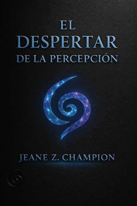 Book El Despertar de la Percepción Jeane Z Champion