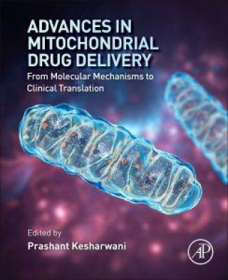 Książka Advances in Mitochondrial Drug Delivery Prashant Kesharwani