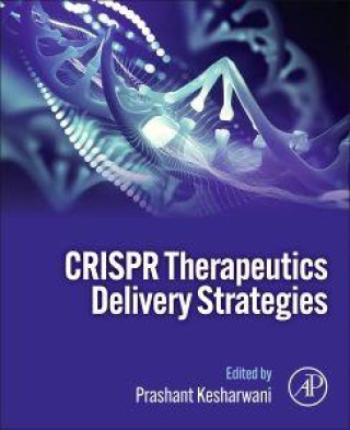 Knjiga CRISPR Therapeutics Delivery Strategies Prashant Kesharwani
