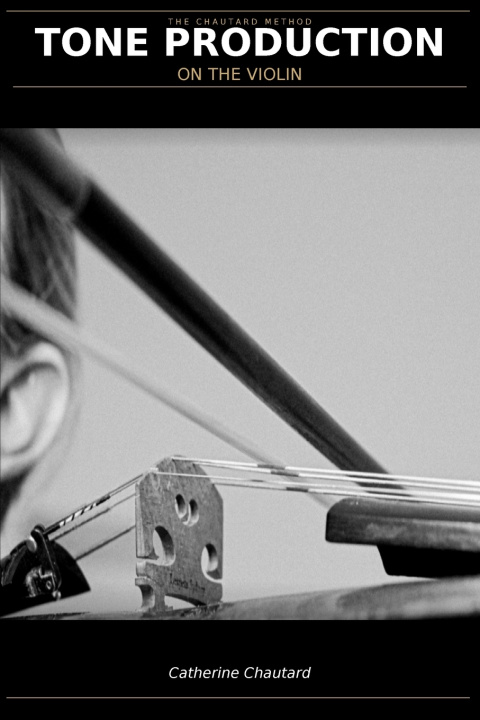 Libro Tone Production on the Violin Catherine P Chautard