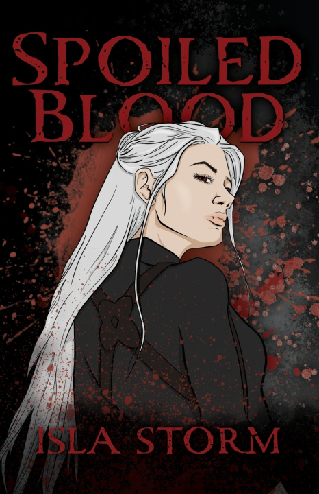 Buch Spoiled Blood Isla Storm