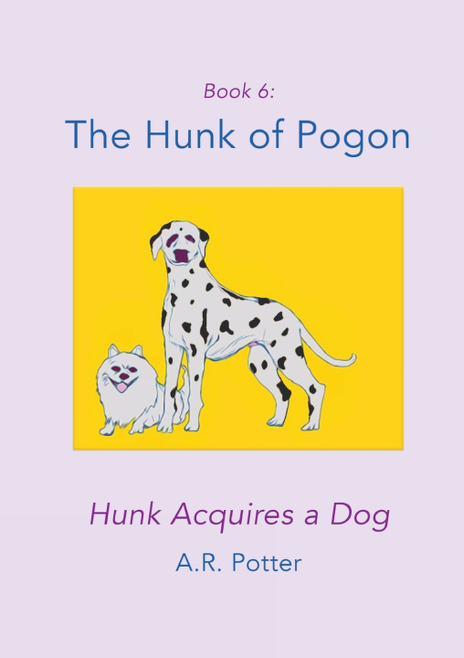 Carte The Hunk of Pogon A.R. Potter