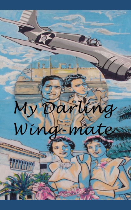 Buch My Darling Wing-mate Michelle Pannetier-Alabert