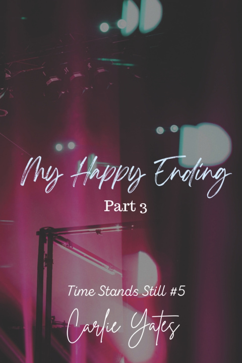 Buch My Happy Ending Part 3 Carlie Yates