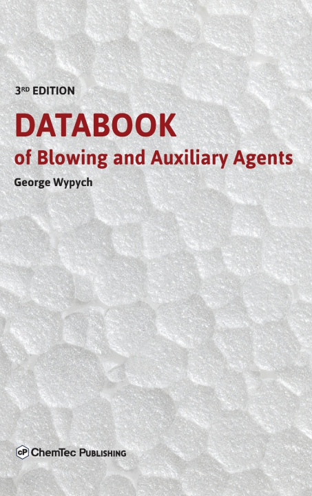 Buch Databook of Blowing and Auxiliary Agents George Wypych