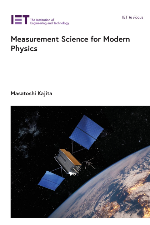 Książka Measurement Science for Modern Physics Masatoshi Kajita