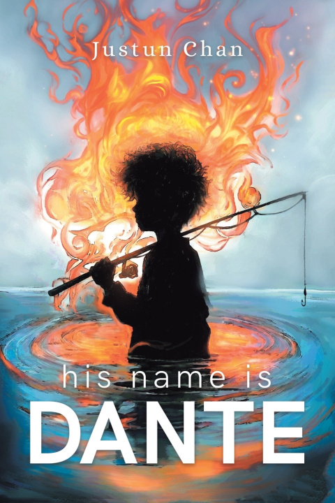 Buch His Name is Dante Justun Chan