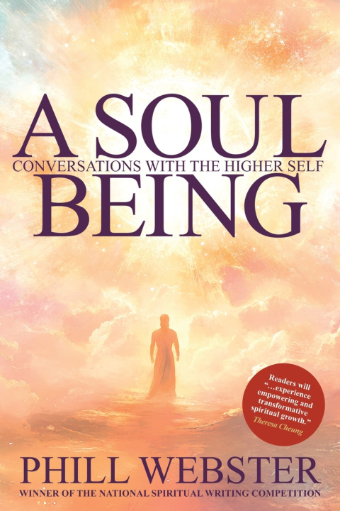 Carte A Soul Being Phill Webster