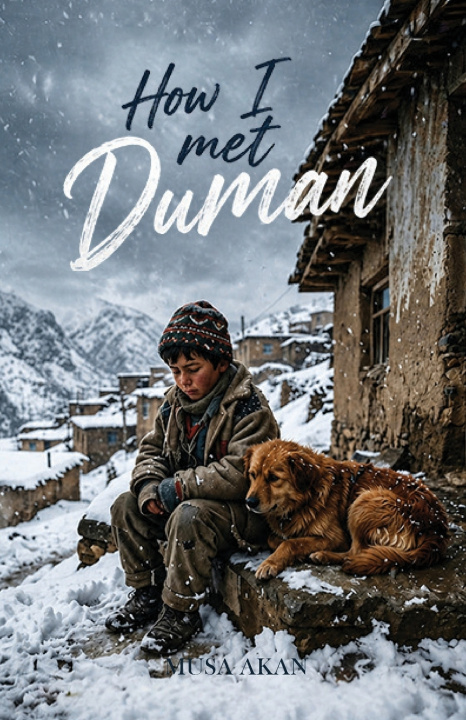 Libro How I Met Duman MUSA AKAN