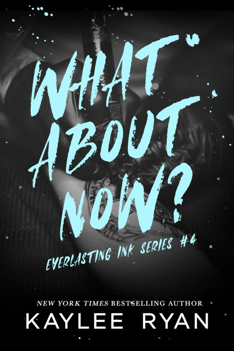 Buch What About Now? - Special Edition Kaylee Ryan