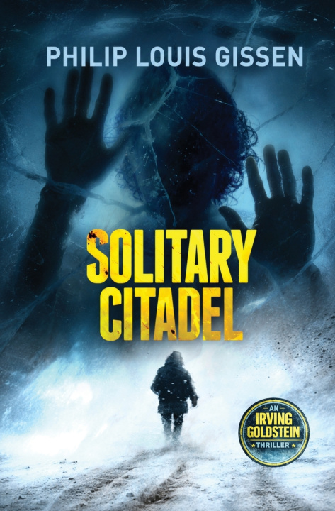 Libro Solitary Citadel Philip Louis Gissen