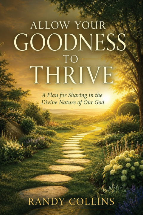 Boek Allow Your Goodness to Thrive Randy Collins